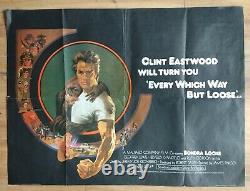 EVERY WHICH WAY BUT LOOSE (1978) Original UK Quad Movie Poster CLINT EASTWOOD