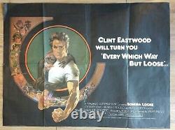 EVERY WHICH WAY BUT LOOSE (1978) Original UK Quad Movie Poster CLINT EASTWOOD