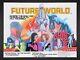 Futureworld (2002 Operation) 1976 Poster Uk Quad Original Vintage (westworld 2)