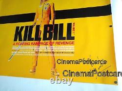 KILL BILL Vol 1 ROLLED Original UK Quad Poster Tarantino 4 Film Signed Autograph