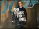 No Time To Die Original Uk Quad Film Poster James Bond Daniel Craig Mint 2021
