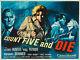 Original Count Five And Die 1957, Uk Quad, Rare Chantrell Film/movie Poster