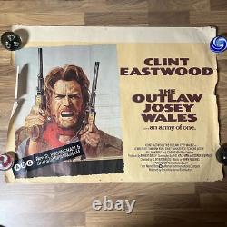 The Outlaw Josey Wales Cowboy Original UK Quad Movie Film Cinema Poster 1976