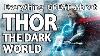 Tout Ce Qui Est G&eacute;nial Dans Thor : Le Monde Des T&eacute;n&egrave;bres