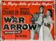 War Arrow Affiche Originale De Cin&eacute;ma Quad Jeff Chandler Maureen O'hara 1953